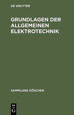 Fester Einband Grundlagen der allgemeinen Elektrotechnik von Otto Mohr