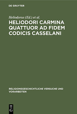 Fester Einband Heliodori Carmina quattuor ad fidem codicis Casselani von 