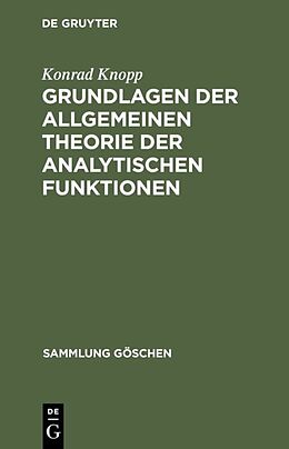 Fester Einband Grundlagen der allgemeinen Theorie der analytischen Funktionen von Konrad Knopp