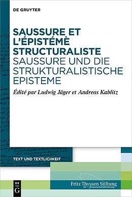 E-Book (pdf) Saussure et lépistémè structuraliste. Saussure und die strukturalistische Episteme von 
