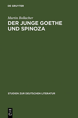 Fester Einband Der junge Goethe und Spinoza von Martin Bollacher