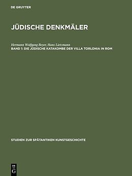 Fester Einband Jüdische Denkmäler / Die jüdische Katakombe der Villa Torlonia in Rom von Hermann Wolfgang Beyer, Hans Lietzmann