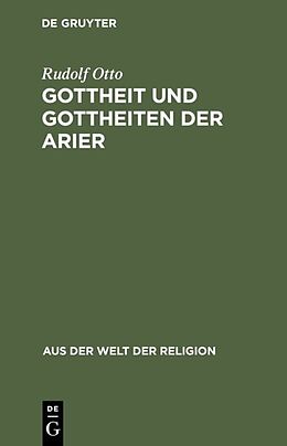 Fester Einband Gottheit und Gottheiten der Arier von Rudolf Otto