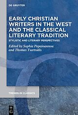 Livre Relié Early Christian Writers in the West and the Classical Literary Tradition de 