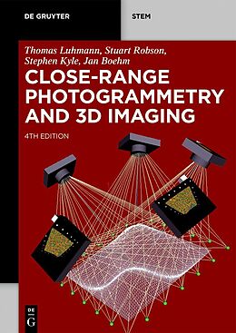 Couverture cartonnée Close-Range Photogrammetry and 3D Imaging de Thomas Luhmann, Stuart Robson, Stephen Kyle