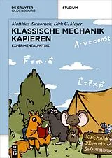 ePUB Klassische Mechanik Kapieren von Matthias Zschornak, Dirk C. Meyer