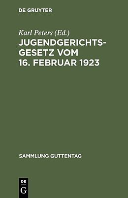 Fester Einband Jugendgerichtsgesetz vom 16. Februar 1923 von 