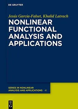 E-Book (epub) Nonlinear Functional Analysis and Applications von Jesús Garcia-Falset, Khalid Latrach