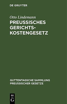 Fester Einband Preussisches Gerichtskostengesetz von Otto Lindemann