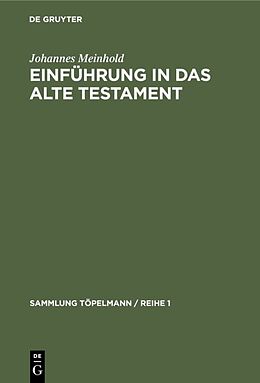 Fester Einband Einführung in das Alte Testament von Johannes Meinhold
