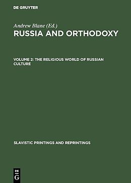 Fester Einband Russia and Orthodoxy / The Religious world of Russian culture von 