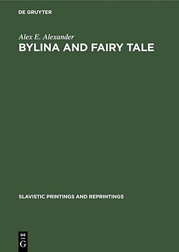 Fester Einband Bylina and fairy tale von Alex E. Alexander