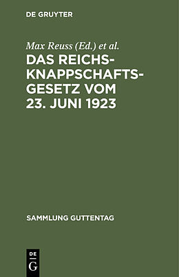 Fester Einband Das Reichsknappschaftsgesetz vom 23. Juni 1923 von 