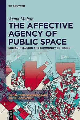 E-Book (epub) The Affective Agency of Public Space von Asma Mehan