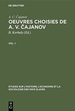 Livre Relié Oeuvres choisies de A. V. Cajanov, 8 Teile de A. C. Cajanov