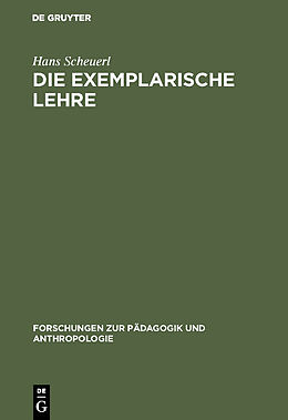 Fester Einband Die exemplarische Lehre von Hans Scheuerl