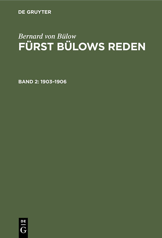 Bernard von Bülow: Fürst Bülows Reden / 19031906