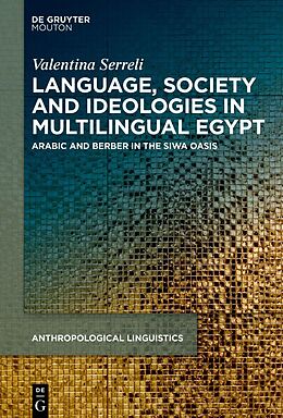 Livre Relié Language, Society and Ideologies in Multilingual Egypt de Valentina Serreli