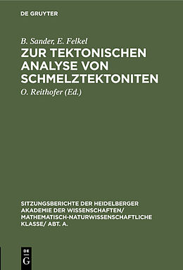 Fester Einband Zur tektonischen Analyse von Schmelztektoniten von B. Sander, E. Felkel