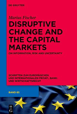 eBook (epub) Disruptive Change and the Capital Markets de Marius Fischer