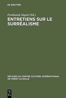 Livre Relié Entretiens sur le Surréalisme de 