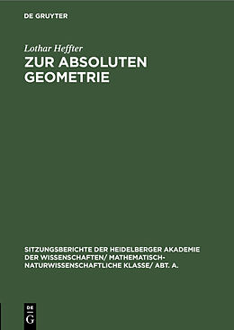 Fester Einband Zur absoluten Geometrie von Lothar Heffter