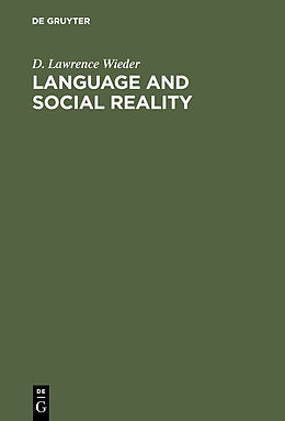 Fester Einband Language and social reality von D. Lawrence Wieder