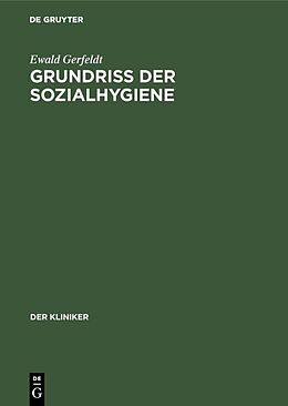 Fester Einband Grundriss der Sozialhygiene von Ewald Gerfeldt