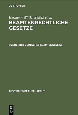 Fester Einband Beamtenrechtliche Gesetze / Deutsches Beamtengesetz von 