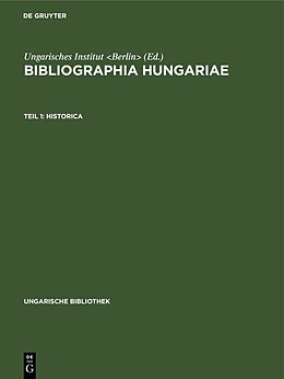 Fester Einband Bibliographia Hungariae / Historica von 