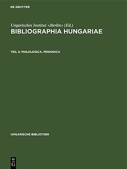 Fester Einband Bibliographia Hungariae / Philologica. Periodica von 