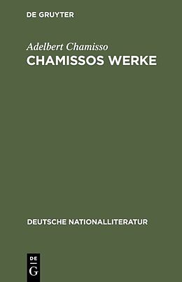 Fester Einband Chamissos Werke von Adelbert Chamisso