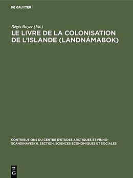 Livre Relié Le livre de la colonisation de l Islande (Landnámabok) de 