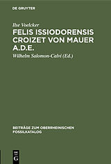 Fester Einband Felis issiodorensis Croizet von Mauer a.d.E. von Ilse Voelcker