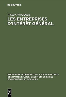 Livre Relié Les entreprises d intérêt général de Walter Hesselbach