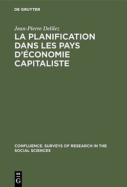 Livre Relié La planification dans les pays d économie capitaliste de Jean-Pierre Delilez