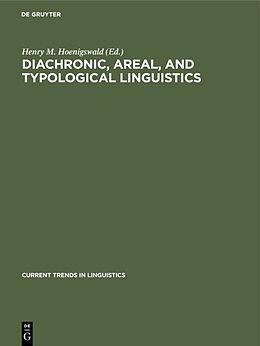 Livre Relié Diachronic, areal, and typological Linguistics de 