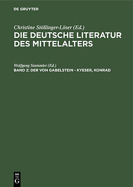 Fester Einband Die deutsche Literatur des Mittelalters / Der von Gabelstein - Kyeser, Konrad von 