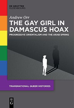 eBook (epub) The Gay Girl in Damascus Hoax de Andrew Orr