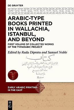 Livre Relié Arabic-Type Books Printed in Wallachia, Istanbul, and Beyond de 