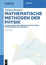 Kartonierter Einband Mathematische Methoden der Physik von Michael Karbach