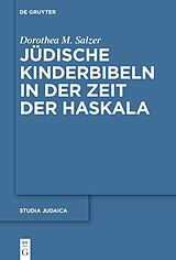 Fester Einband Jüdische Kinderbibeln in der Zeit der Haskala von Dorothea M. Salzer