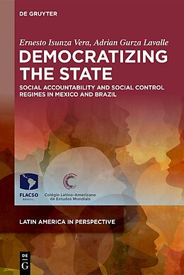 Livre Relié Democratizing the State de Ernesto Isunza Vera, Adrian Gurza Lavalle