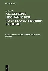 Fester Einband Mechanische Summen und starre Gebilde von E. Budde