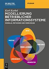 Kartonierter Einband Modellierung betrieblicher Informationssysteme von Karl Kurbel