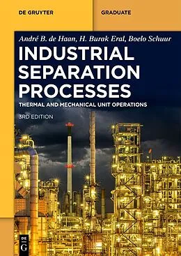 E-Book (pdf) Industrial Separation Processes von André B. de Haan, H. Burak Eral, Boelo Schuur
