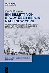 E-Book (pdf) Ein Billett von Brody über Berlin nach New York von David Hamann