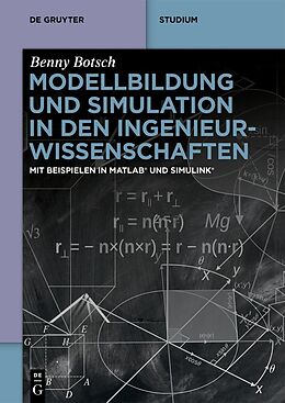 E-Book (epub) Modellbildung und Simulation in den Ingenieurwissenschaften von Benny Botsch