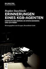 E-Book (epub) Erinnerungen eines KGB-Agenten von Bogdan Staschinski