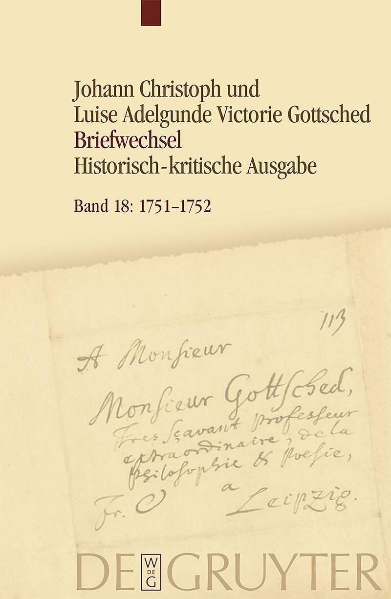 Johann Christoph Gottsched: Johann Christoph und Luise Adelgunde... / November 1751  April 1752